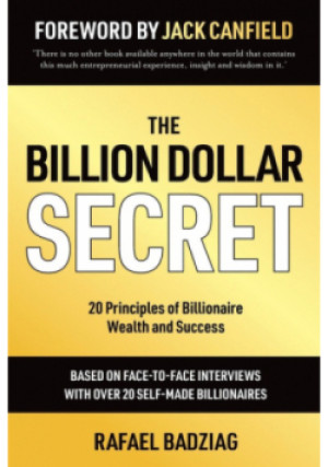 The Billion Dollar Secret - Rafael Badziag - książka  wyd. 2019