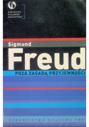 Poza zasadą przyjemności - Sigmund Freud - książka  wyd. 2012