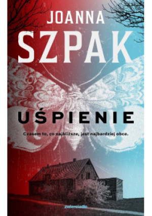 Uśpienie - Joanna Szpak - książka  wyd. 2025