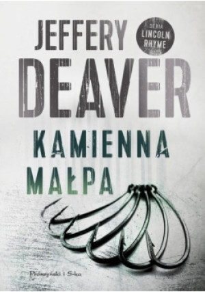 Kamienna małpa - Jeffery Deaver - książka  wyd. 2019