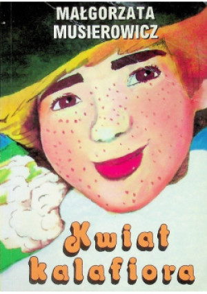 Kwiat kalafiora - Małgorzata Musierowicz - książka  wyd. 2001