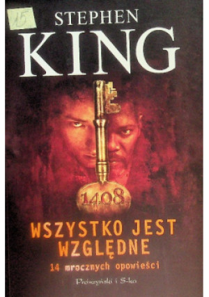 Wszystko Jest Względne - Stephen King - książka  wyd. 2013