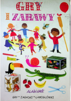 Gry i zabawy - książka  wyd. 2017