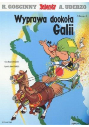 Asteriks. Album 4 Wyprawa dookoła Galii - Albert Uderzo, Rene Goscinny - książka  wyd. 2011