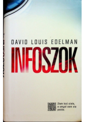 Infoszok Tom I - David Louis Edelman - książka  wyd. 2012