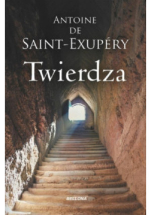 Twierdza - Antoine  Saint-Exupery - książka  wyd. 2023