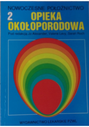 Opieka okołoporodowa Tom II - Sara Roch - książka  wyd. 1995