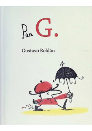 Pan G - Gustavo Roldan - książka  wyd. 2013
