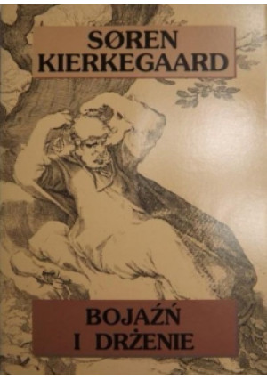 Bojaźń i drżenie - Soren Kierkegaard - książka  wyd. 1995