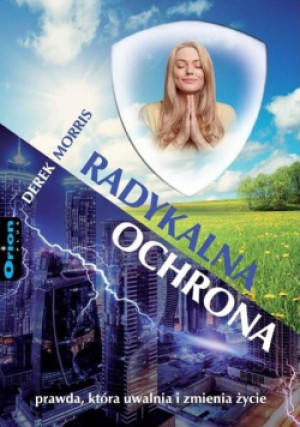 Radykalna ochrona - Derek Morris - książka  wyd. 2018
