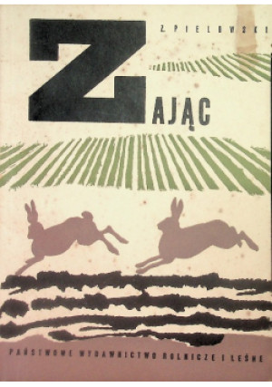 Zając - Z. Pielowski - książka  wyd. 1966
