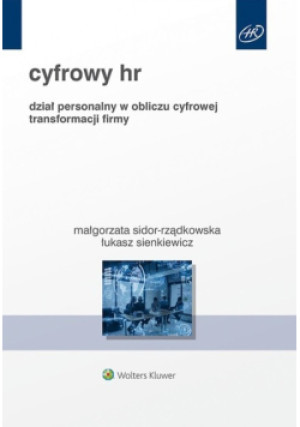 Cyfrowy HR - Małgorzata Sidor-Rządkowska, Łukasz Sienkiewicz - książka  wyd. 2023