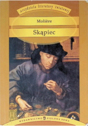 Skąpiec - Molier - książka historyczna wyd. 2006