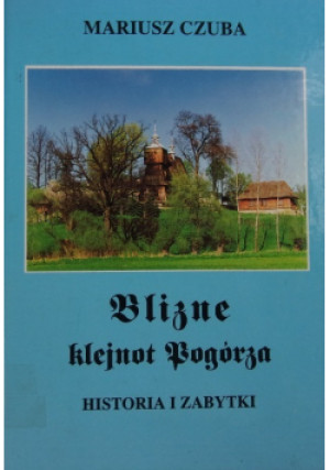 Blizne klejnot Pogórza - Mariusz Czuba - książka historyczna wyd. 1996