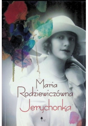 Jerychonka - Maria Rodziewiczówna - książka  wyd. 2009