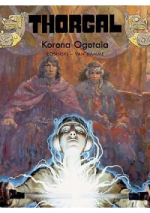 Thorgal. Tom 21. Korona Ogotai - Jean Van Hamme - książka  wyd. 2008