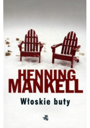 Włoskie buty - Henning Mankell - książka  wyd. 2013
