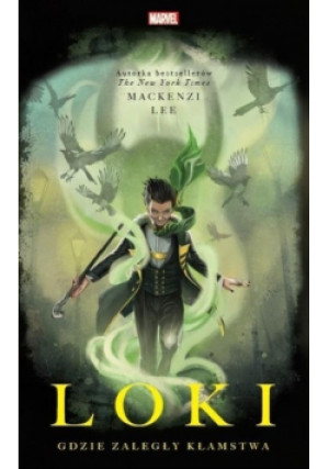 Loki. Gdzie zaległy kłamstwa - Lee Mackenzi - książka fantasy wyd. 2021