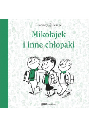 Mikołajek i inne chłopaki - Goscinny Sempe - książka  wyd. 2023