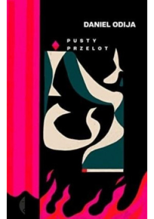 Pusty przelot - Daniel Odija - książka  wyd. 2021