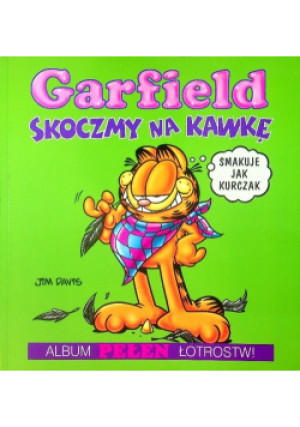 Garfield skoczmy na kawkę - Jim Davis - książka  wyd. 2005