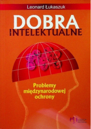Dobra intelektualne - Leonard Łukaszuk - książka  wyd. 2009