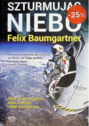Szturmując niebo - Felix Baumgartner - książka  wyd. 2015