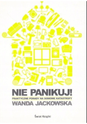 Nie panikuj - Wanda Jackowska - książka  wyd. 2009