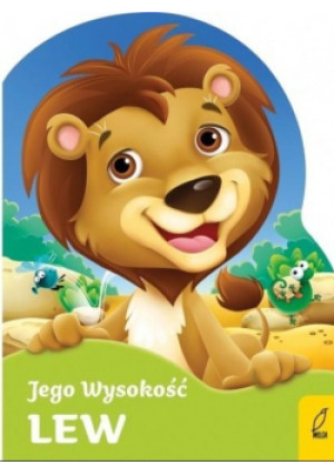 Wykrojnik mały Jego wysokość lew - Urszula Kozłowska - książka  wyd. 2020