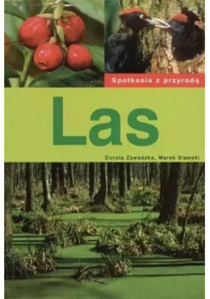 Las spotkania z przyrodą - Marek Sławski - książka  wyd. 2010