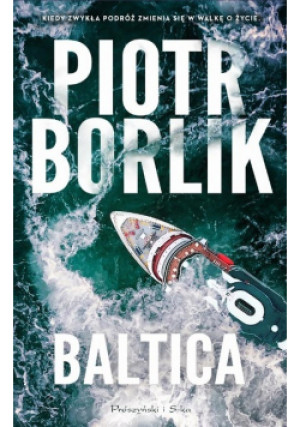 Baltica - Piotr Borlik - książka  wyd. 2023