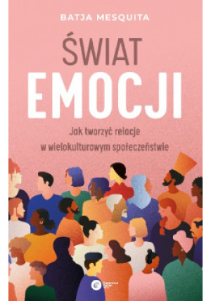 Świat emocji - Batja Mesquita - książka  wyd. 2023