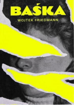 Baśka - Wojtek Friedmann - książka  wyd. 2020