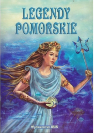 Legendy pomorskie - książka  wyd. 2019