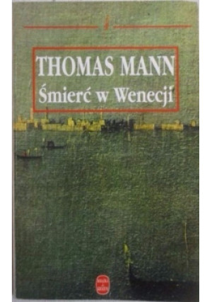 Śmierć w Wenecji - Thomas Mann - książka  wyd. 1997
