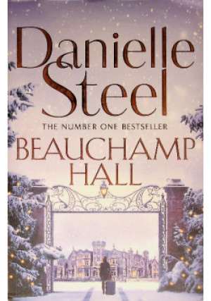 Beauchamp Hall - Danielle SteelL - książka  wyd. 2018