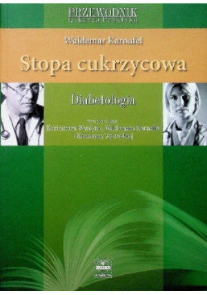 Stopa cukrzycowa - Waldemar Karnafel - książka  wyd. 2008