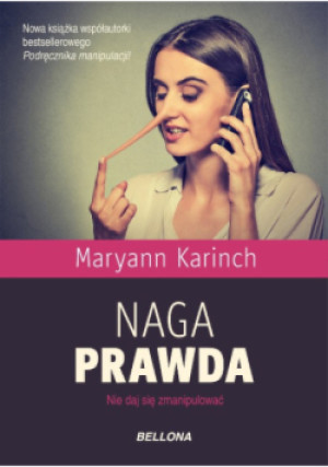 Naga prawda - Maryann Karinch - książka  wyd. 2017