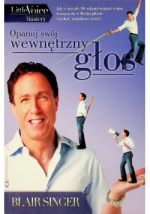 Opanuj swój wewnętrzny głos - Blair Singer - książka  wyd. 2012