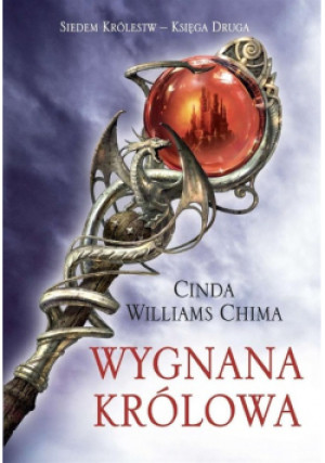 Wygnana królowa - Cinda Williams Chima - książka fantasy wyd. 2022