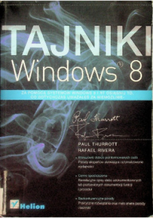 Tajniki Windows 8 - Rafael Rivera - książka  wyd. 2013