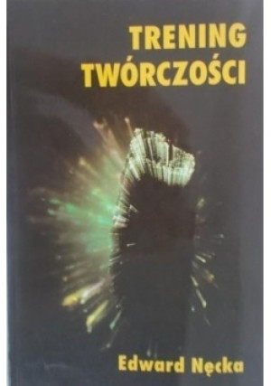Trening twórczości - Edward Nęcka - książka  wyd. 1992