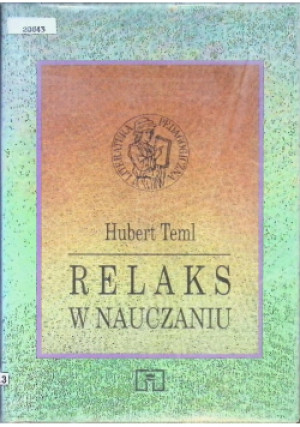 Relaks w nauczaniu - Hubert Teml - książka  wyd. 1997