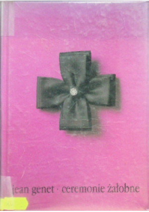 Ceremonie żałobne - Jean Genet - książka  wyd. 1995