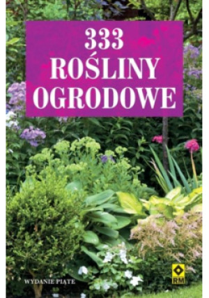 333 rośliny ogrodowe - Haberer Martin - książka  wyd. 2021