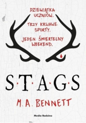 Stags - M. A. Bennett - książka  wyd. 2019
