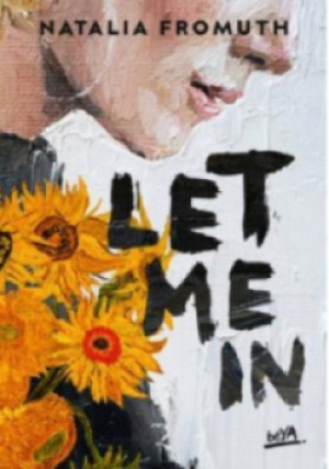 Let me in - Natalia Fromuth - książka  wyd. 2023