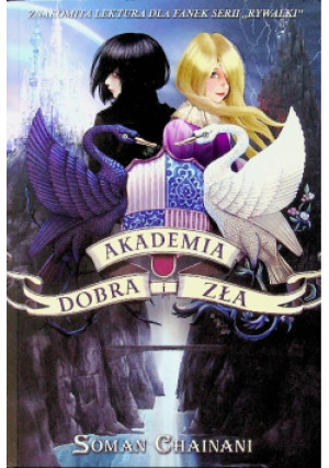 Akademia Dobra i Zła - Soman Chainani - książka fantasy wyd. 2015