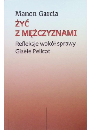 Żyć z mężczyznami - Manon Gracia - książka  wyd. 2025