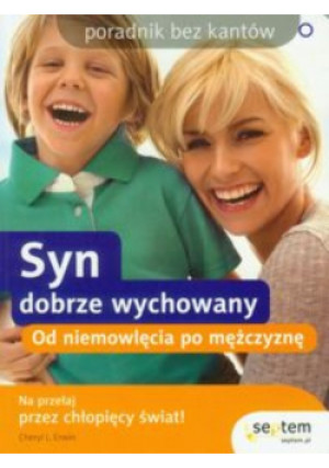 Syn dobrze wychowany - Cheryl L. Erwin - książka  wyd. 2010